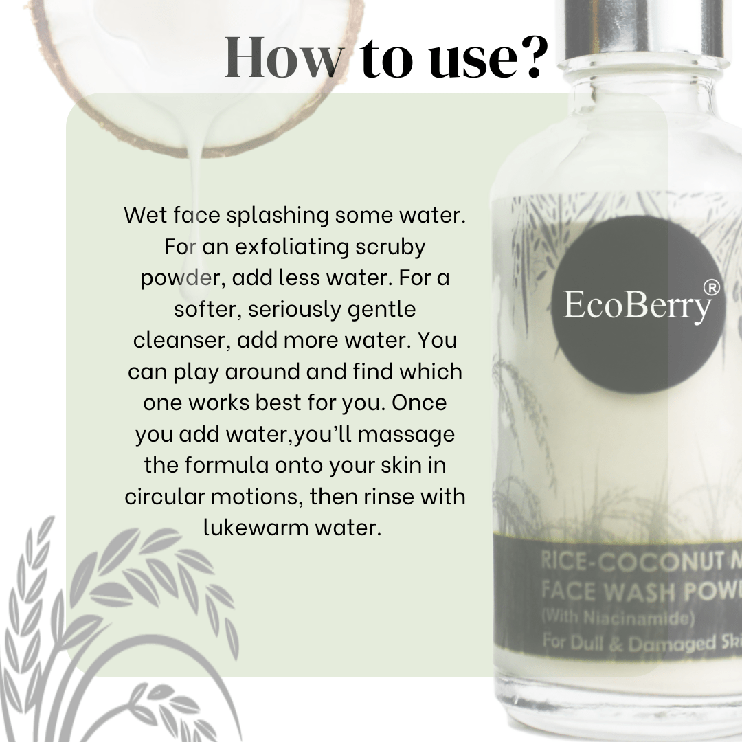 Rice Coconut Milk Face Wash Powder - EcoBerry - Usage Instructions