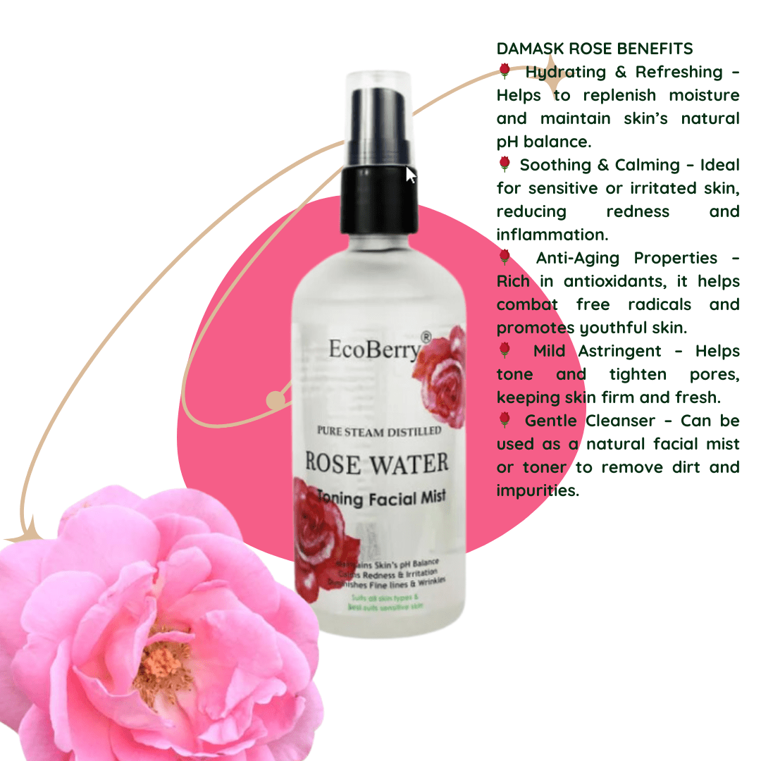Steam Distilled Rose Water Toning Facial Mist - EcoBerry - Benefits