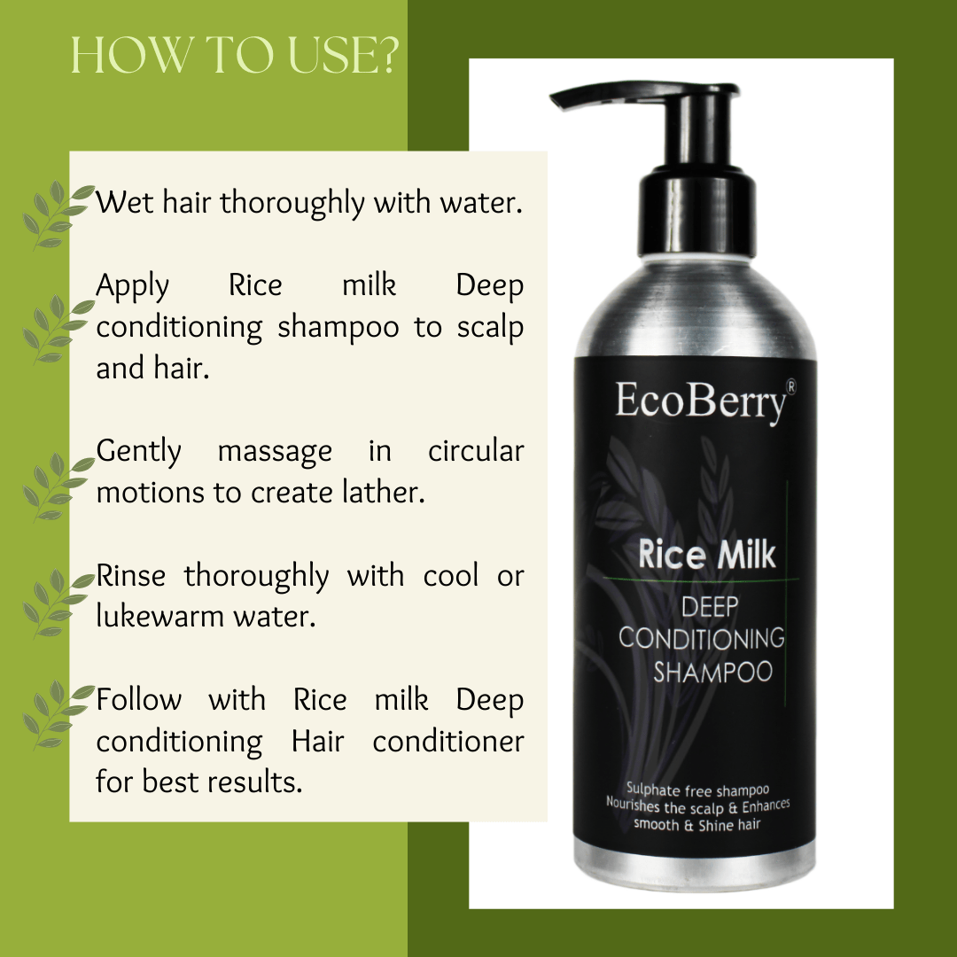 Rice Milk Deep Conditioning Shampoo - EcoBerry - Usage Instructions